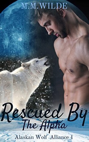 https://ontopdownunderreviews.com/wp-content/uploads/2019/04/Rescued-by-the-Alpha-Cover.jpg