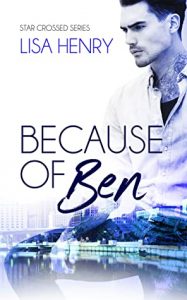 Because of Ben