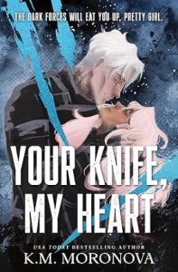 YOUR KNIFE MY HEART Resized