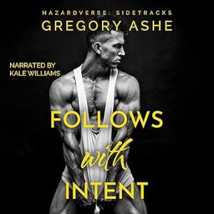 AUDIOBOOK FOLLOWS WITH INTENT